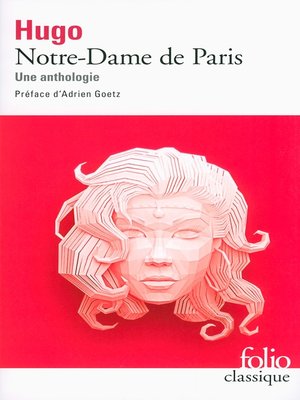 cover image of Notre-Dame de Paris. Une anthologie (édition enrichie)